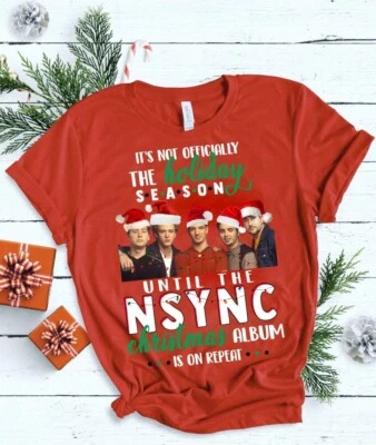 Camisa The Holiday Season Until The NSYNC Christmas Album Is On Repeat All Size Foto 1 de 3