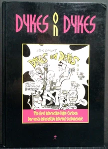 Dykes On Dykes The First Interactive Dyke-Cartoon Katrin Kremmler Frigg and Chri - Picture 1 of 5