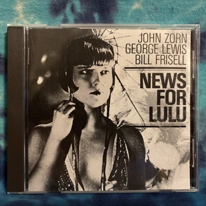 John Zorn / George Lewis / Bill Frisell CD News For Lulu IMPORT Switzerland 1988 - Bild 1 von 4