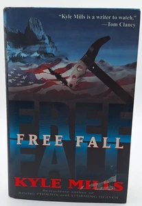 FREE FALL BY KYLE MILLS, 1ST EDITION, 2000, HARD COVER - Imagen 1 de 3