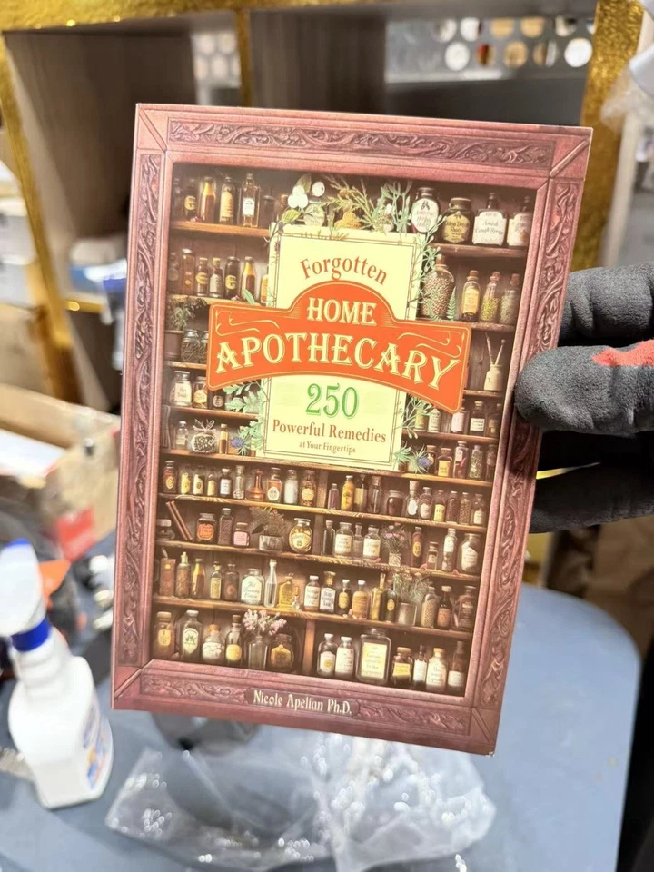 Forgotten Home Apothecary 250 Powerful Remedies at Your Fingertips Softcover New - Image 1 of 4