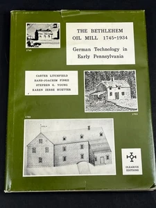 Die Bethlehem PA Ölmühle 1745 1934 Deutsche Technikgeschichte SIGNIERT von ALLEN VIER - Bild 1 von 24