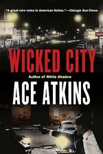 Wicked City: A Thriller by Ace Atkins: New