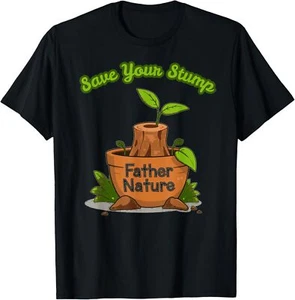 Save Your Stump T-Shirt - Picture 1 of 5