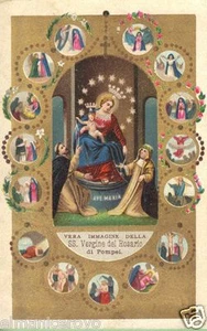 SANTINO ANTICO HOLY CARD VERA IMMAGINE SS VERGINE ROSARIO DI POMPEI FORSE 1887 - Picture 1 of 1