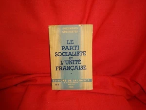 ANONYME - Le Parti socialiste et l'unité française. - Picture 1 of 2