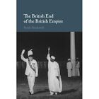 The British End Of The British Empire   Paperback New Stockwell Sara 16 01 2020