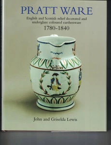 Pratt Ware English & Scottish Relief Decorated - J & G Lewis  (HC, DJ, 2006) - Picture 1 of 7