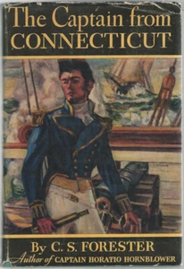 C.S. Forester Captain from Connecticut War of 1812 Navy War Maritime Novel - Picture 1 of 2