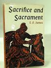 Sacrifice And Sacrement (E. O. James - 1962) (ID:72437)