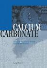 Calcium Carbonate: From the Cretaceous Period I. Kroker, Tegethoff<|