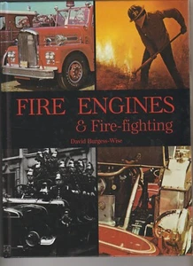 Fire Engines & Fire Fighting by David Burgess-Wise brand new - Picture 1 of 1