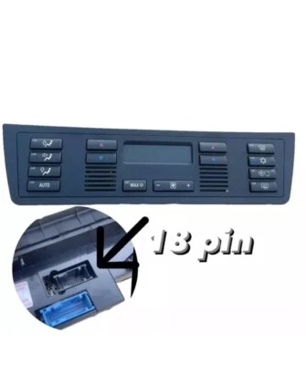 BMW X5 CLIMATE CONTROL Unit AIR CONDITIONING HEATER 18 pin 64116972165 - Image 1 of 4