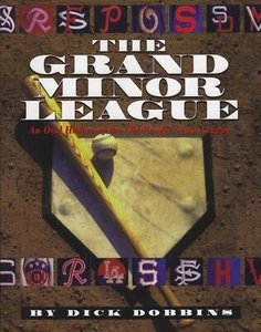 "The Grand Minor League" by Dick Dobbins Pacific Coast League PCL BB DiMaggio - Picture 1 of 3