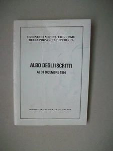 ALBO DEGLI ISCRITTI 31 DICEMBRE 1984 - ordine medici-chirurghi provincia perugia - Picture 1 of 1