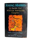 Staying Married : A Guide For African-American Couples By Vera S. Paster And...
