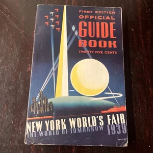 1939 Official Guide Book New York World's Fair - World of Tomorrow - 256 pages - Picture 1 of 5