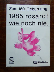 DB Die Bahn Zum 150. Geburtstag: 1985 rosarot wie noch nie. Aufkleber 21x 14,5cm - Bild 1 von 2
