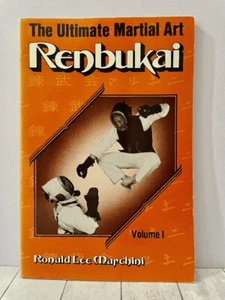 Renbukai: The Ultimate Martial Art, Vol. 1, Renbukai, Marchini, 1981, PB - Imagen 1 de 9