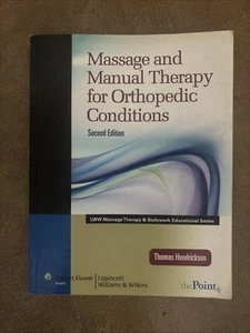 Massage and Manual Therapy for Orthopedic Conditions Second Edition. LW&W - Picture 1 of 4