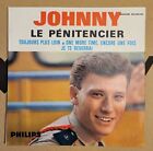 EP 45T Johnny Hallyday  Le Pénitencier 1964  Richir Tête a Droite / NEUF ! M-/NM