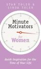 Stan Toler Minute Motivators for Women (Paperback) Minute Motivators