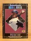 1995 Upper Deck - Predictor Rookie of the Year - Brian L. Hunter H17  EXCHANGE