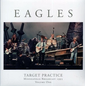Eagles - Target Practice Volume 1: Minneapolis Broadcast 1995 (ltd. ed.) (2xLP) - Bild 1 von 1