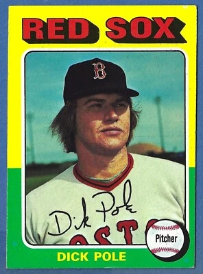 VINTAGE 1975 TOPPS BASEBALL CARD #513 DICK POLE RED SOX NM-MT - Image 1 of 2