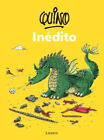 Quino Inédito / Quino Unpublished [Spanish] By Quino