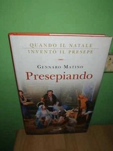 PRESEPIANDO. Il Natale raccontato dalla storia del PRESEPE da Betlemme a Greccio - Imagen 1 de 4