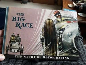 The Big Race -The Story of Motor Racing by Ernst Rosemann and Carlo Demand. 1955 - Picture 1 of 7