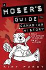 A Hoser's Guide to Canadian History: A Really G. Purdy<|