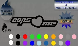 COPS LOVE ME Car Window Vinyl Decal Funny Graphic Laptop Bumper Sticker NEW - Picture 1 of 11