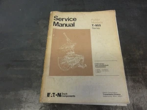 Eaton Fuller Truck Components T-955 Series Transmissions Service Manual - Picture 1 of 8