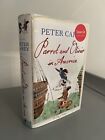 Parrot & Olivier in America Peter Carey 1st Ed Man Booker prize 2010 HB SC