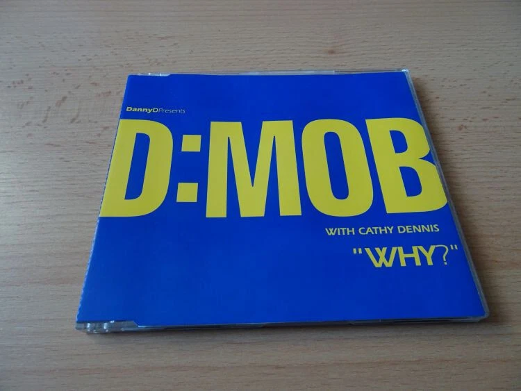Maxi CD D:Mob with Cathy Dennis - Why? - 4 Tracks - 1993 - Bild 1 von 1