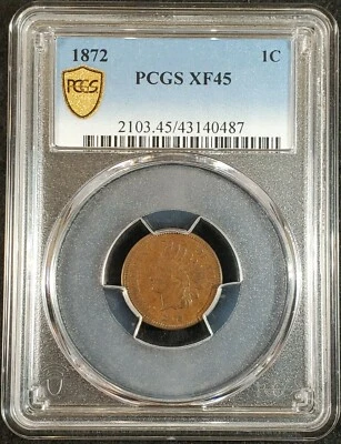 1872 Indian Head Cent PCGS XF45 2103.45/43140487 Exquisite Coin Rare - Image 1 of 4