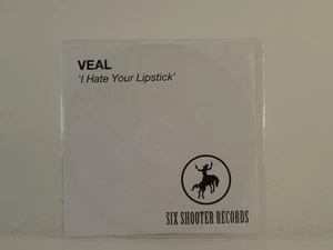 VEAL I HATE YOUR LIPSTICK (H1) 1 Track Promo CD Single also White Sleeve SIX SHO - Imagen 1 de 7