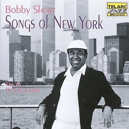 Songs of New York by Bobby Short (CD, Oct-1995, Telarc Distribution)