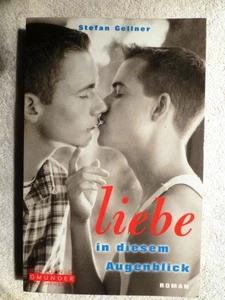 GERMAN GAY Novel Stefan Gellner Liebe in diesem Augenblick 1st Ed Pulp Fiction - Picture 1 of 2