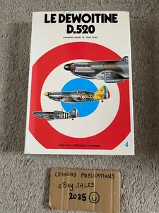 Le Dewoitine D.520 - Raymond Danel & Jean Cuny - Lariviere / Docavia - RARE! - Picture 1 of 1