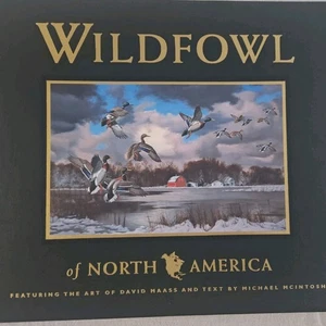 Wildfowl of North America Hardcover Book Large Format Birds Maass McIntosh - NEW - Bild 1 von 9