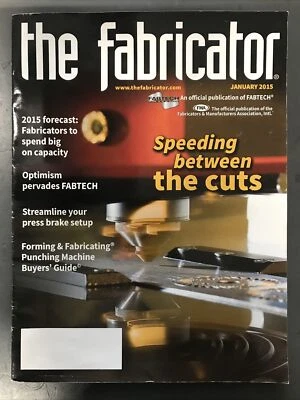 THE FABRICATOR MAGAZINE-JANUARY 2015-SPEEDING BETWEEN THE CUTS-2015 FORECAST - Image 1 of 3