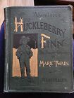 Advantures of Huckleberry Finn by Mark Twain 1st edition.