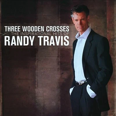 Randy Travis - Three Wooden Crosses: the Inspirati... (CD 2009) - Image 1 of 1
