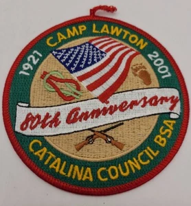 Catalina Council Camp Lawton 1921 2001 80th Anniversary Scouts BSA ActivityPatch - Picture 1 of 4