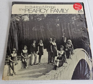 PEARCY FAMILY: I'm Building A Bridge 12" LP Music Vinyl Record 33 RPM SF Custom - Picture 1 of 6