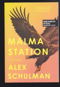 Malma Station: A Novel by Alex Schulman Paperback 2025 Advanced Copy NEW - Picture 1 of 3