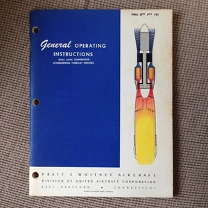 Pratt & Whitney DUAL AXIAL COMPRESSOR AFTERBURNING TURBOJET ENGINES Book 1957 - Picture 1 of 1